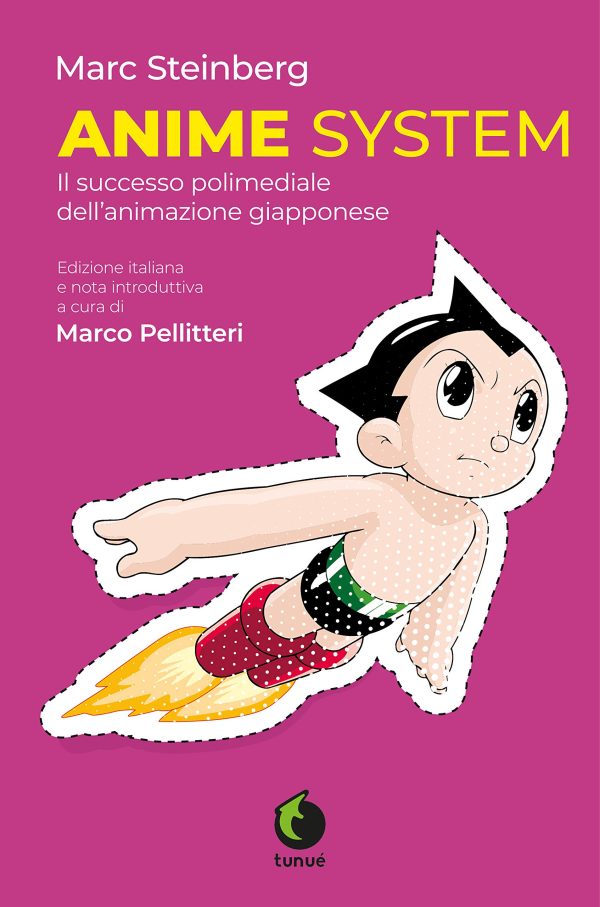 Marc Steinberg, Anime System. Il successo polimediale dell’animazione giapponese